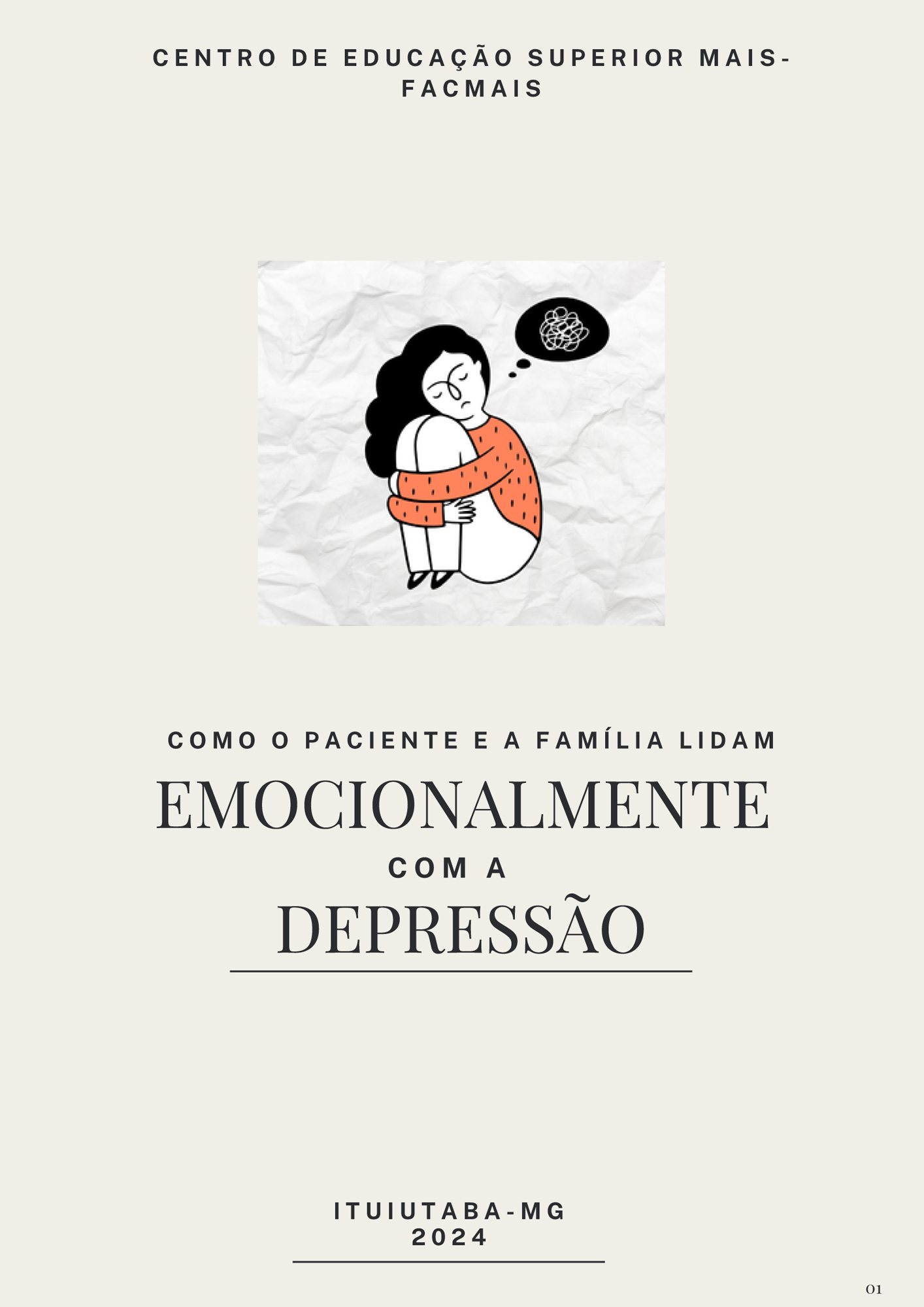 COMO O PACIENTE E A FAMILIA LIDAM EMOCIONALMENTE COM A DEPRESSÃO